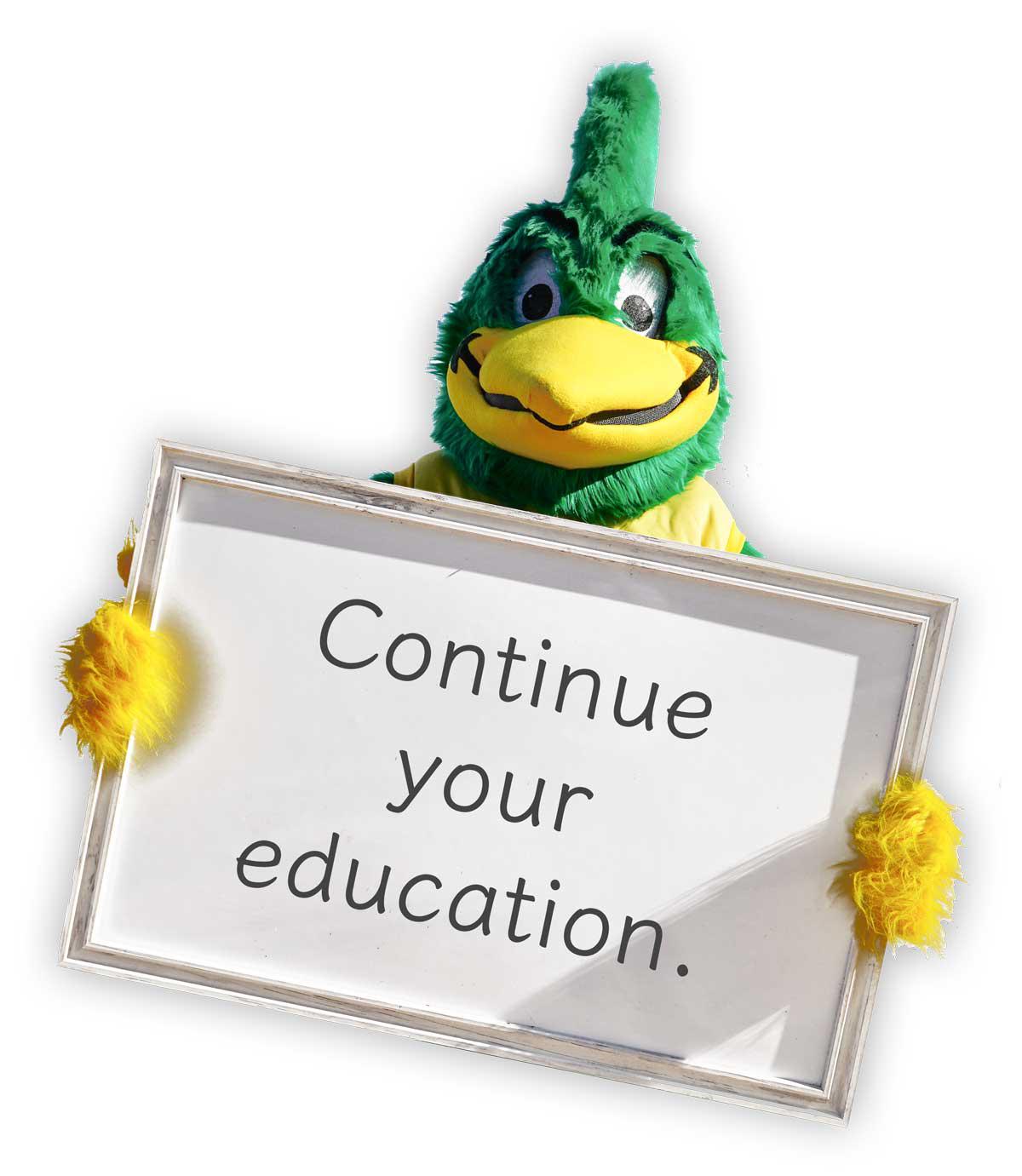 Continue your education.
