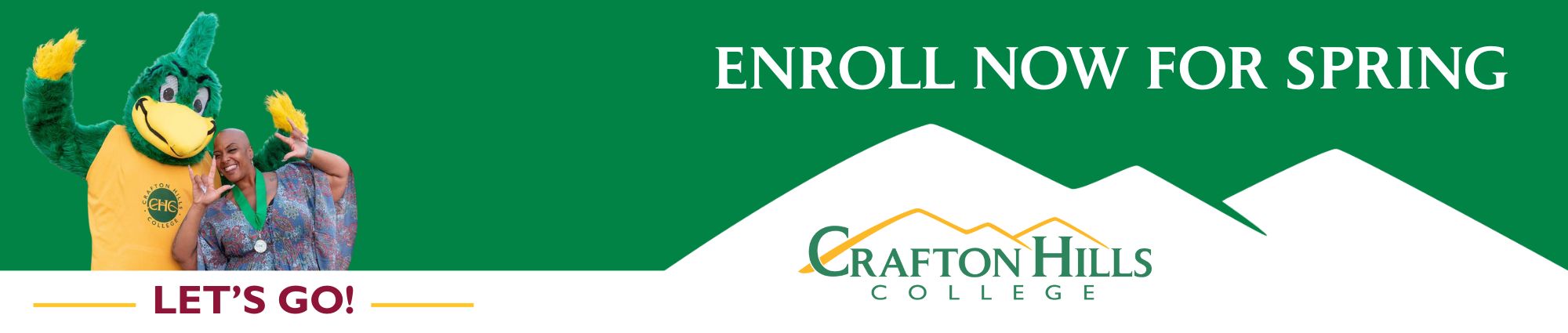 Enroll Now for Spring.