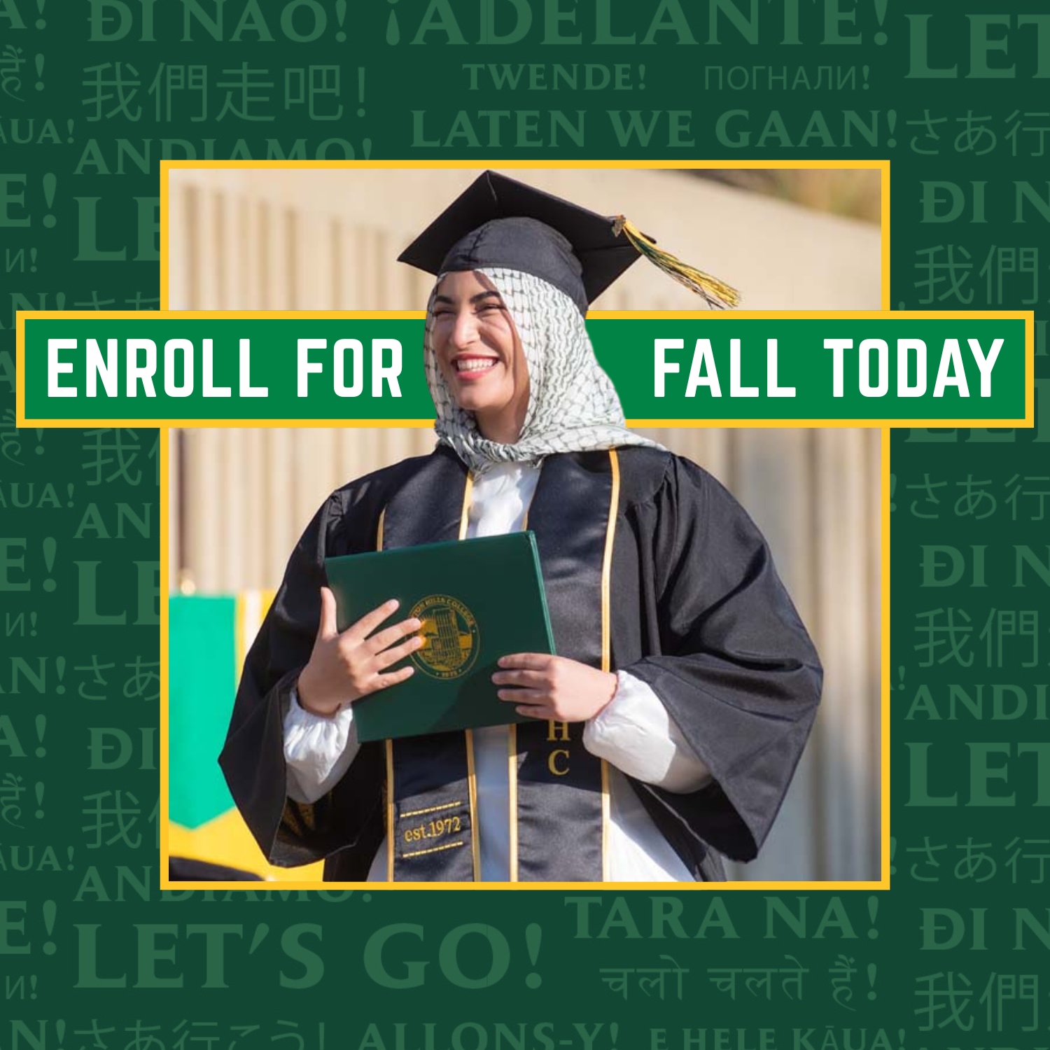 Enroll For Fall Today