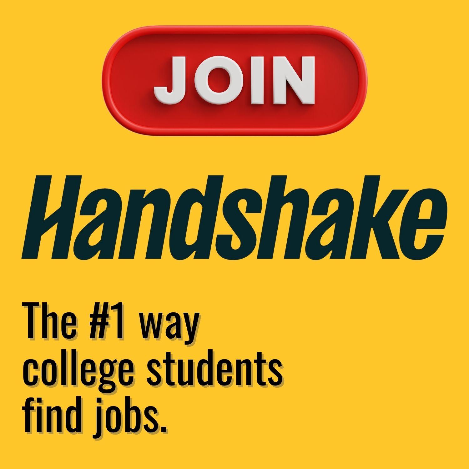 Join Handshake: The #1 way college students find jobs.