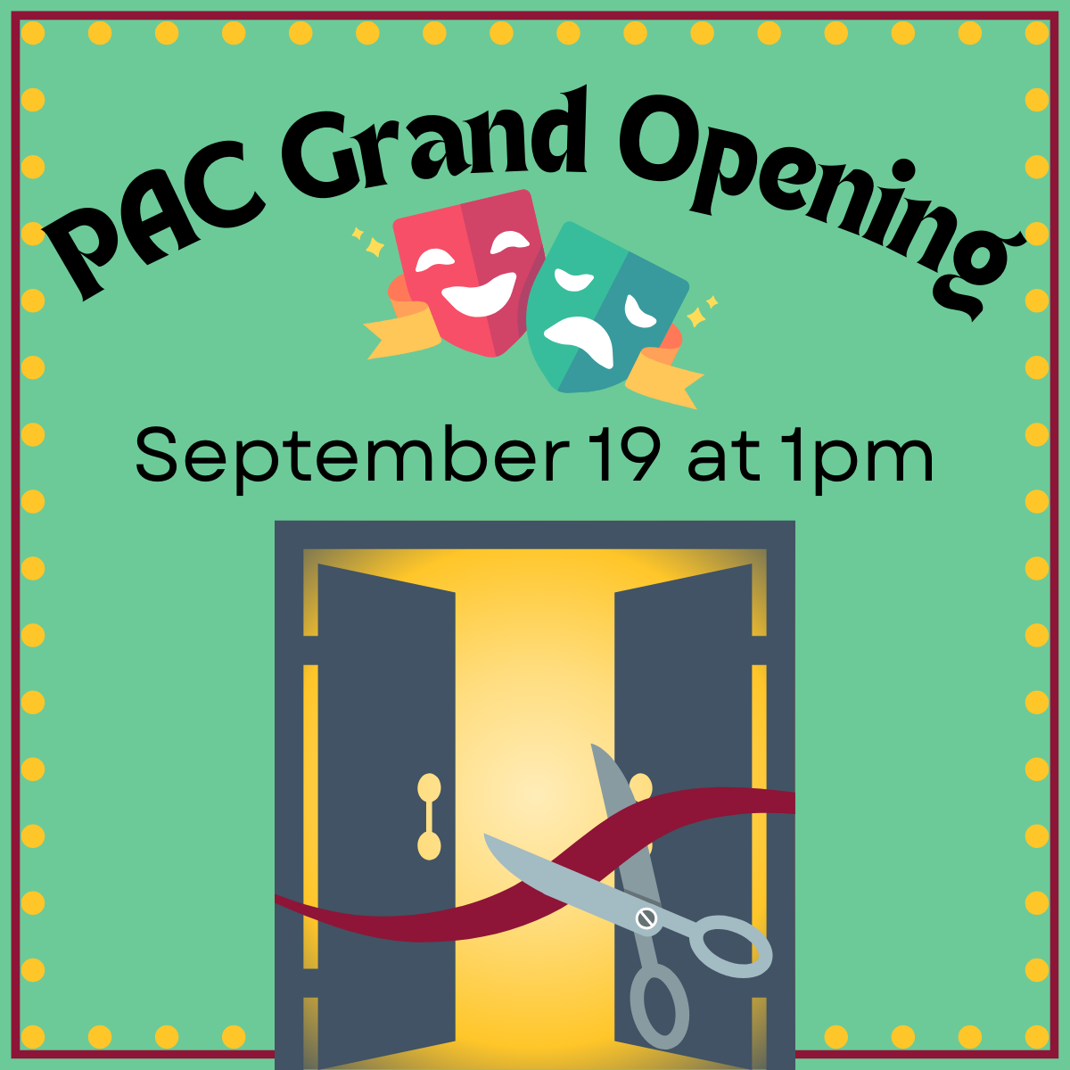 Performing Arts Center Grand Opening Sept 19 1 pm