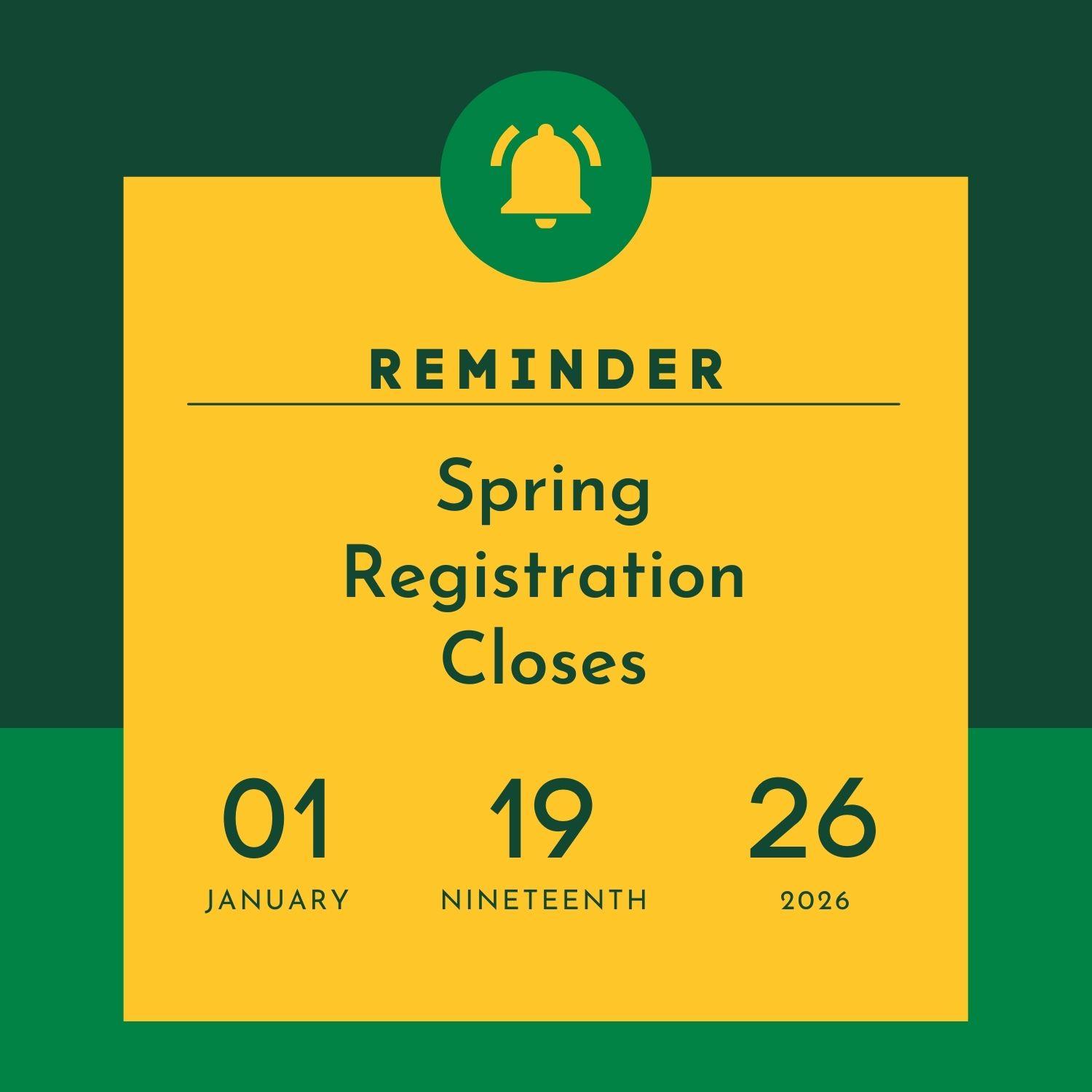 Reminder: Spring Registration Closes January 19, 2026