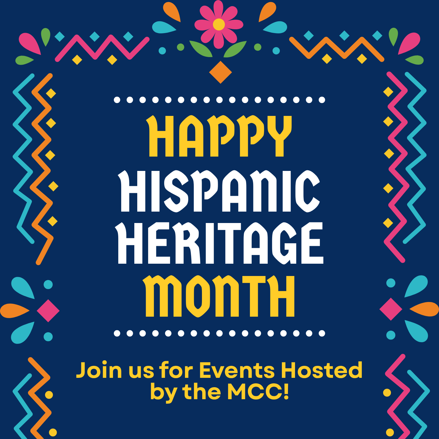 Happy Hispanic Heritage Month!