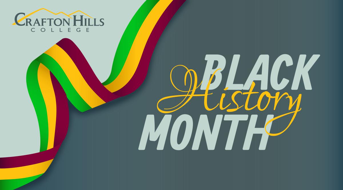 Crafton Hills College: Black History Month